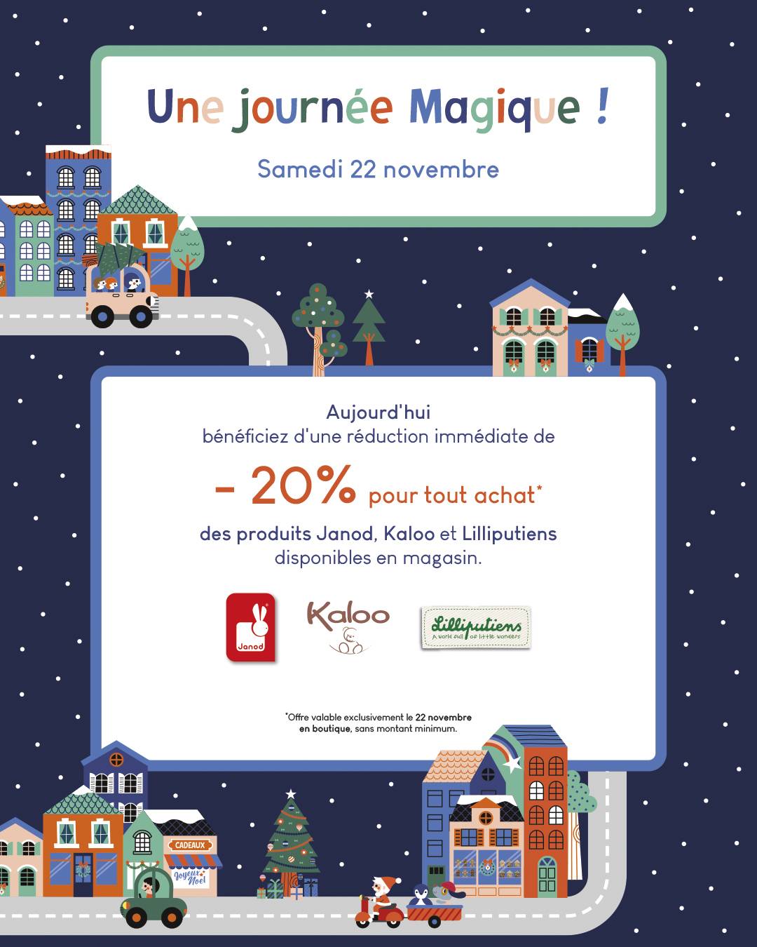 Remise exceptionnelle sur nos 3 marques JANOD KALOO ET LILLIPUTIENS CE SAMEDI 22 NOVEMBRE
